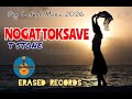 NOGAT TOKSAVE By T STONE ERASED RECORDS OKAY MUSIC 2026 