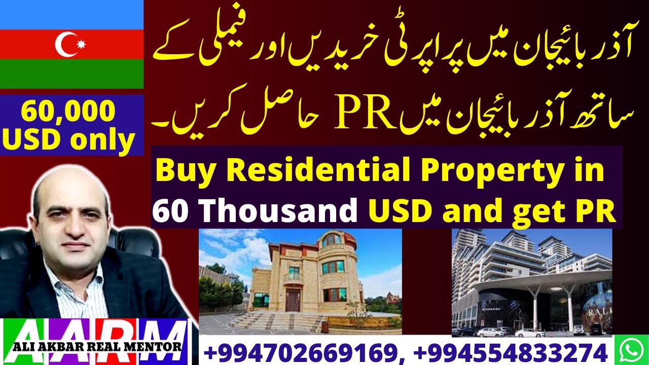 Buy Property in Azerbaijan & get property residence with family in