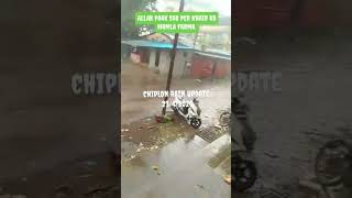 Chiplon Rain Update