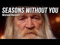 Michael Bennett Seasons Without You Live A Heartbreaking Father S Song After Years Apart 