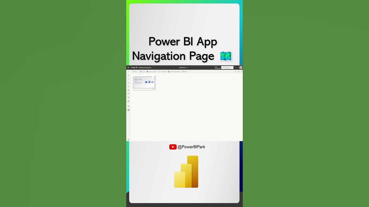Make a navigation page in your power bi app youtube