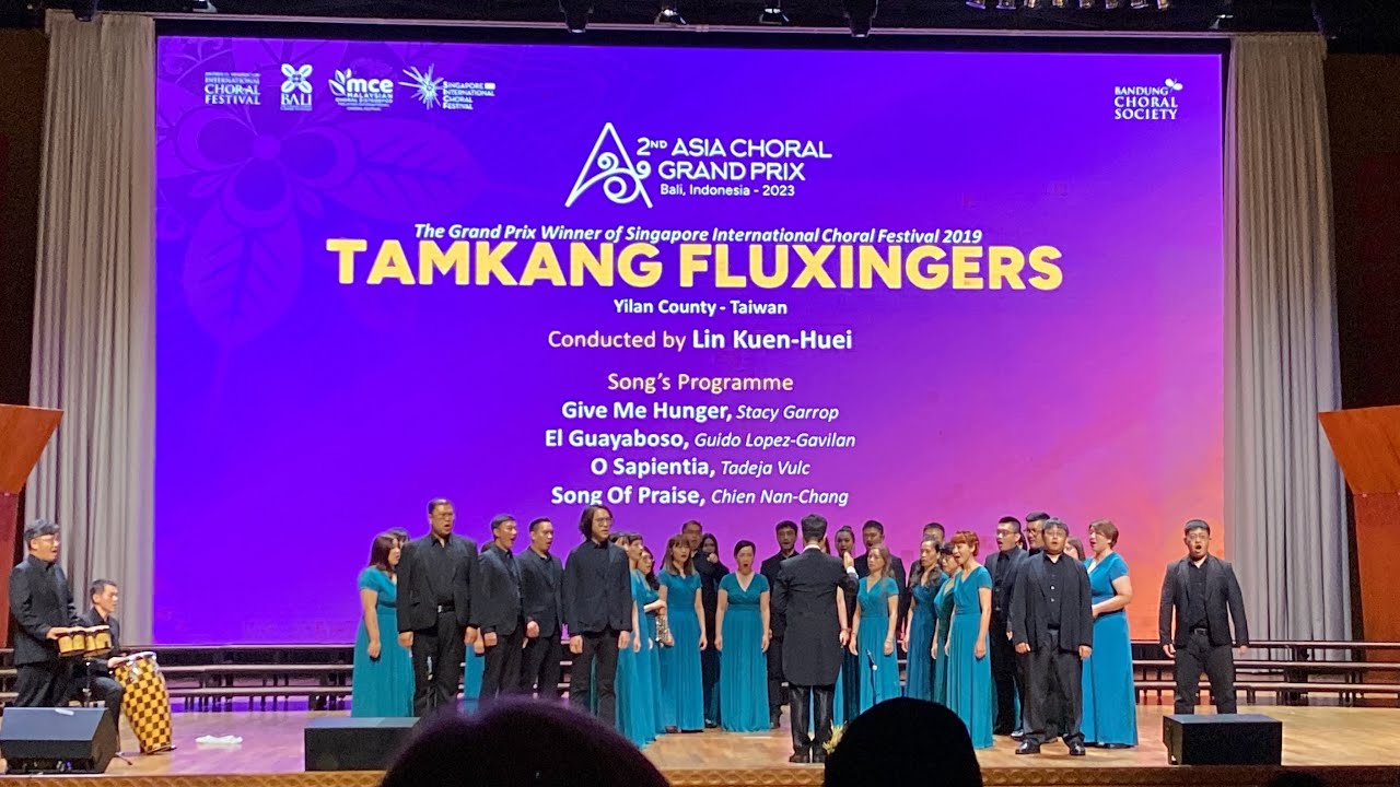 Song of Praise ,Chien Nan Chang | Tamkang Fluxinger’s , Taiwan | 2’nd Asia Choral Grand Prix 2023 Song of Praise ,Chien Nan Chang | Tamkang Fluxinger’s , Taiwan | 2’nd Asia Choral Grand Prix 2023