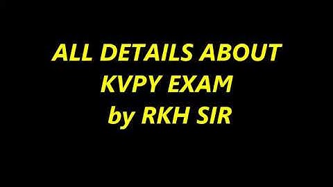 All details about KVPY exam explained by RKH SIR 😊