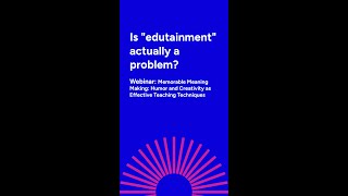 Is "edutainment" actually a problem?