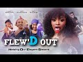 Flew'd Out | Helping Our Elegant Sisters | New Movie | Streaming Now! [4K]