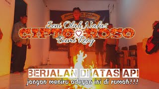 Pembuktian berjalan di atas api yang  membara .SENI OLAH NAFAS 'CIPTO ROSO'