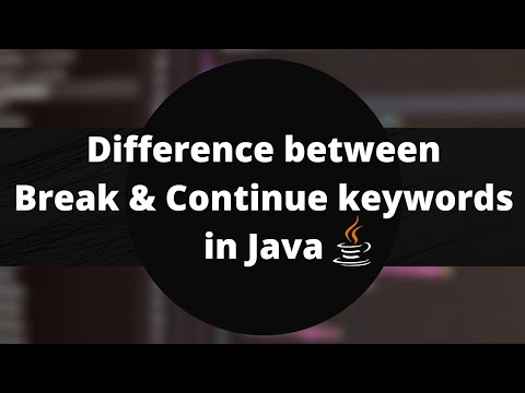 Difference between break and continue keywords in Java with example ...