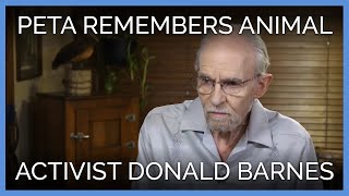 PETA Remembers Donald Barnes, Animal Activist and Friend