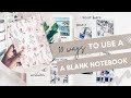 10 Ways To Use A Blank Notebook Other Than For Note Taking | At Home With Quita