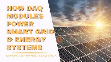 How DAQ Modules Power Smart Grid and Energy Storage Systems