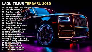 Download lagu Kumpulan Lagu Timur Terbaru 2026 - Goyang Sampe Lutut Gemetar | Lagu Party Paling Seru 🔥💃