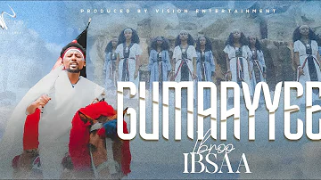 Ibroo Ibsaa -Gumaayyee-(Official Video)