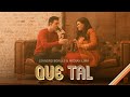 Leandro Borges e Midian Lima - Que Tal (Oficial)