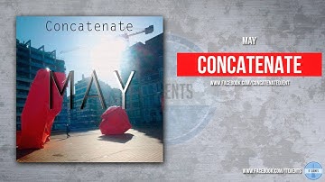 Concatenate - May (New Single Premiere)