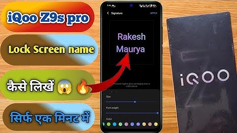 iqoo z9s pro lock screen name,iqoo z9s pro lock screen par apna name kaise likhe