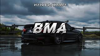 Vizza & V-Project - Bma (Xsteer Music Bootleg) 2023