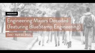 Engineering Majors Decoded with BlueStamp Engineering