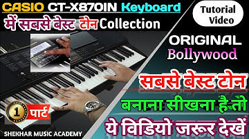 Casio CT-X870IN Keyboard Best Tone Collection Tutorial Video