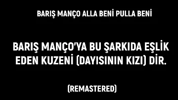 BARIŞ MANÇO ALLA BENİ PULLA BENİ (REMASTERED)