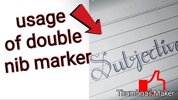 How to write with double nib marker by calligraphy