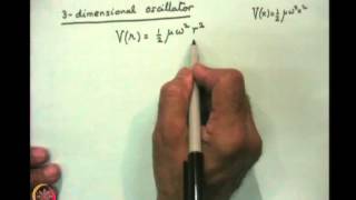 Mod-06 Lec-22 Two Body Problem: The Diatomic molecule (contd.)