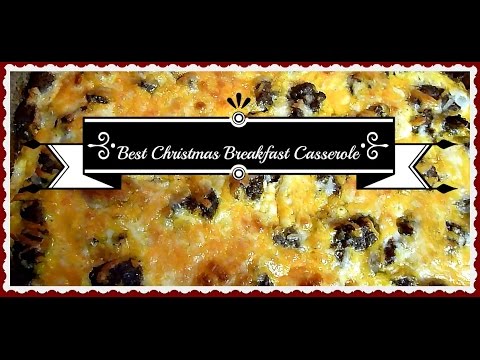 Best Christmas Breakfast Casserole Ever | 2 Real Chicks