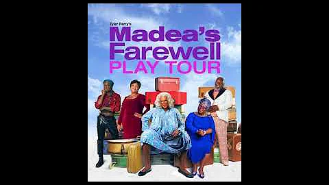 Madea’s Farewell Play Soundtrack - Mary Don’t You Weep & I’ll Fly Away