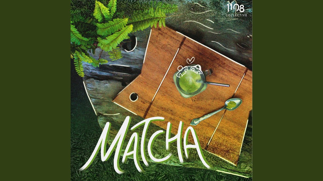 Watch Matcha on YouTube Watch Matcha on YouTube