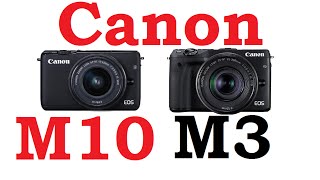 Perbedaan Canon EOS M3 dengan Canon EOS M10