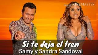 Video-Miniaturansicht von „Si te deja el tren - Samy y Sandra“