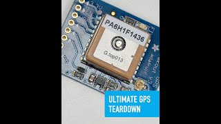 Ultimate GPS Teardown - Collin’s Lab Notes #adafruit #collinslabnotes