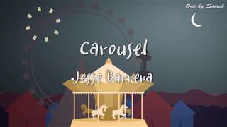 Jesse Barrera - Carousel (한글자막/한글가사/가사/번역/lyrics)