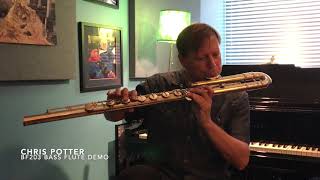 Chris Potter Bass Flute Demo - Model BF203