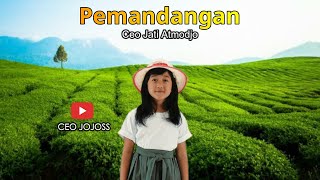 Terbaik || Lagu Memandang Alam /Pemandangan Ciptaan AT.Mahmud || Lagu Tematik  || Ceo Jati Atmodjo