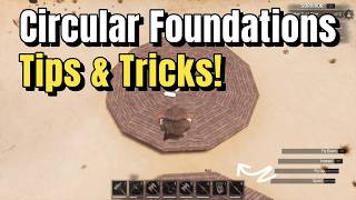 Basic Build Tips: Circular Foundations - Conan Exiles