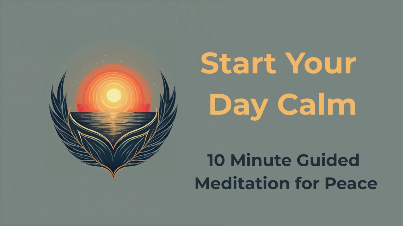 Start Your Day Calm | 10 Minute Guided Meditation for Peace - YouTube