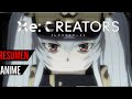☑ Re:Creators Resumen | Te resumo el anime | En 15 minutos Aproximadamente