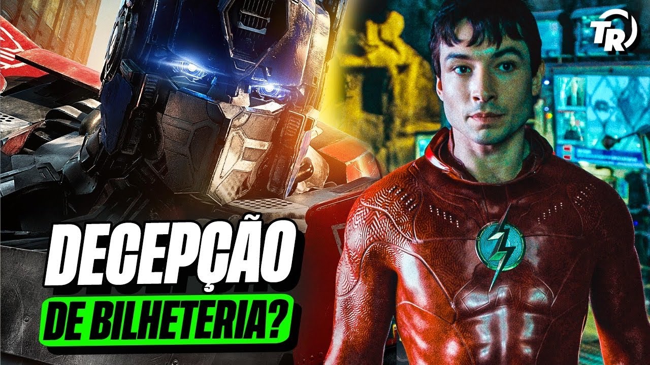 BILHETERIA: FLASH e TRANSFORMERS FLOP, ARANHAVERSO SUCESSO?! 