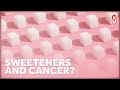 Artificial sweeteners and cancer