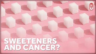 Artificial Sweeteners and Cancer