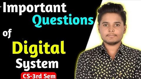 Digital System important questions // Rgpv CS-3rd Semester Exam 2025