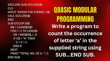 Computer | QBASIC | Modular Programming | Program to count occurrent of 