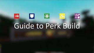 A quick Guide to Perk Build | The Final Stand 2 [6.8.3]