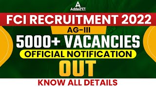 FCI AG 3 Notification 2022 | FCI AG 3 Official Notification Out!!! | Know All Details