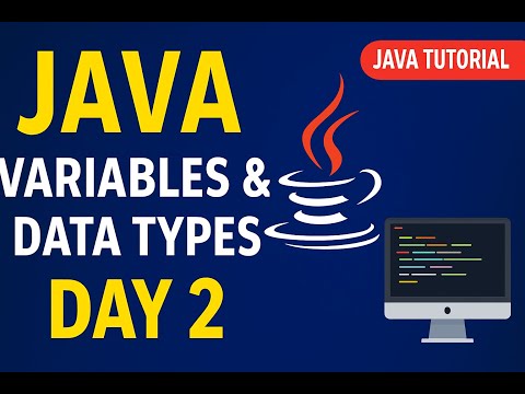 Java Variables & Data Types Explained | Java Tutorial for Beginners Day 2 (2025)