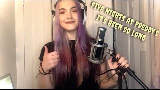 FNAF It's Been So Long (Jordan LaCore cover)