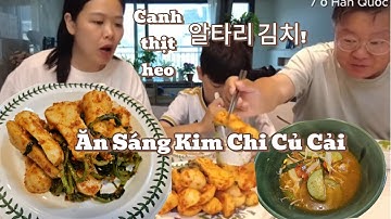 Làm kim chi củ cải ngon khó cưỡng ăn sáng cùng canh thịt heo