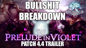 Patch 4.4 Trailer - Bullshit Breakdown FFXIV Funny