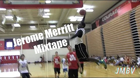2016 Jerome Merritt is Too Underrated! High Flying...