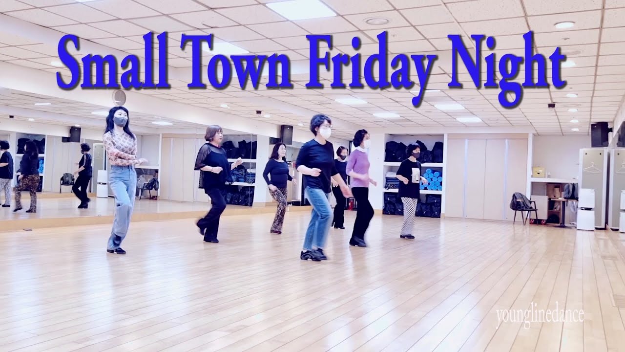 Small Town Friday Night linedance / Cho: Steve Dessert - YouTube